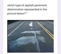 Answered: Which Type Of Asphalt Pavement… | Bartleby