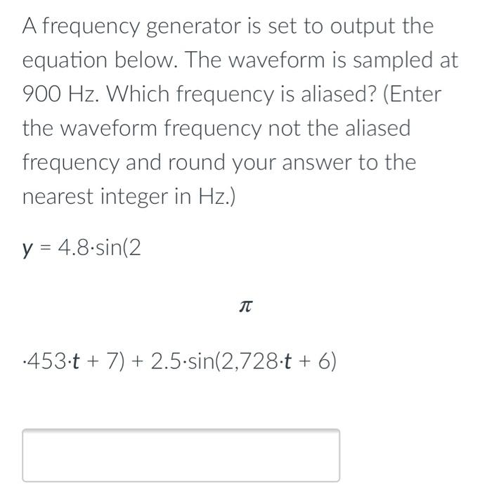 Answered: A frequency generator is set to output… | bartleby