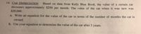 14. CAR DEPRECIATION
decreases approximately $250 per month. The value of the car when it was new was
$20,000.
Based on data from Kelly Blue Book, the value of a certain car
a. Write an equation for the value of the car in terms of the number of months the car is
owned.
b. Use your equation to determine the value of the car after 3 years.
