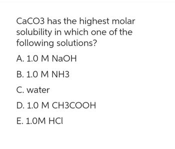 Answered: CaCO3 Has The Highest Molar Solubility… | Bartleby