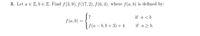 3. Let a e Z, b E Z. Find f(3,9), ƒ (17, 2), ƒ(6, 4), where f(a,b) is defined by:
if a < b
f(a, b) :
( F(a – 6, b + 3) + 4
if a > b.
