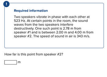 Answered: Required information Two speakers vibrate in phase with each