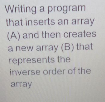 Answered: A New Array (B) That Represents The… | Bartleby