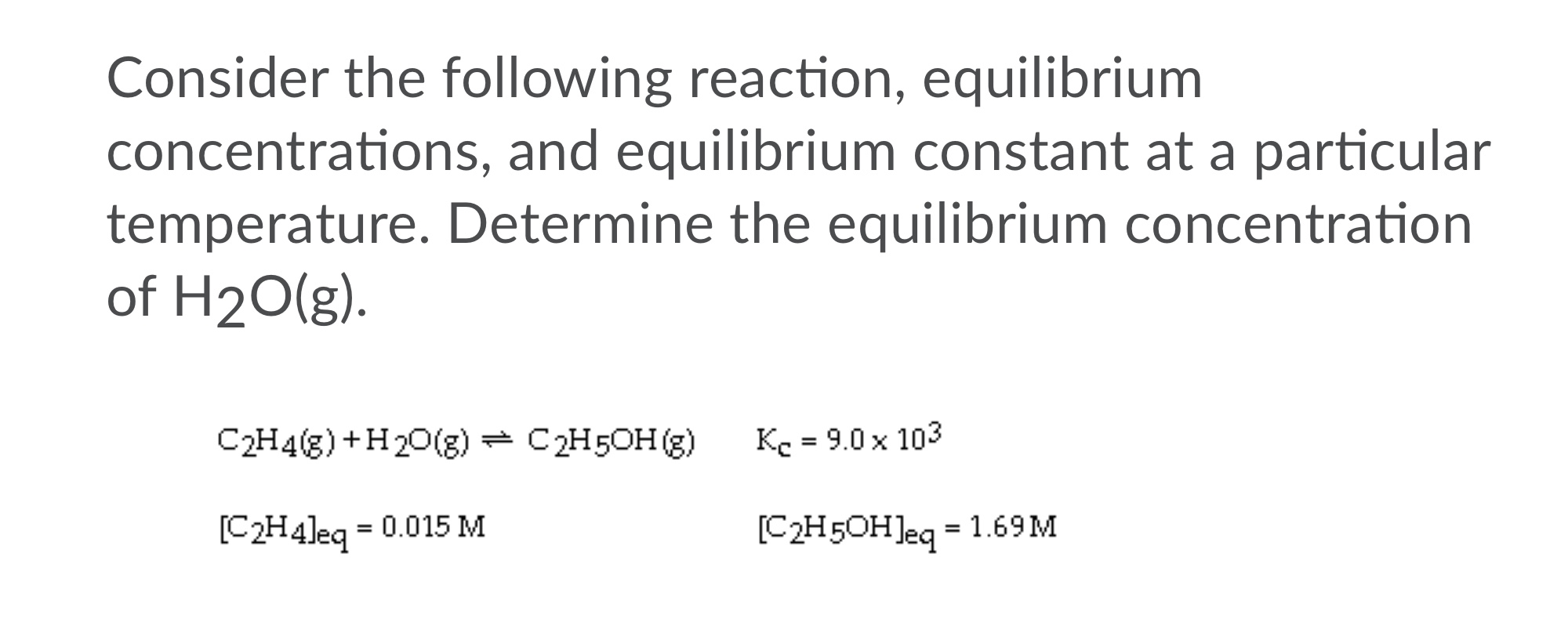 Answered Consider the following reaction bartleby