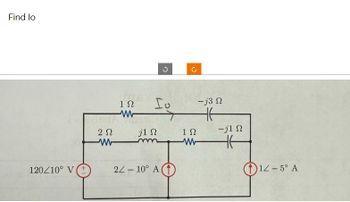 Find lo
D
ง
ง
202
ΙΩ
w
Го
-j3 N
H
jl
ΙΩ
-j1 N
w
HE
22 10° A (
-
12-5° A
ww
120/10° V