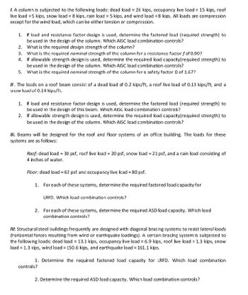 Answered: I. A column is subjected to the… | bartleby