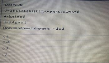 Answered: Given The Sets: U = (a, B, C, D, E, F,… | Bartleby