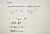 Answered Question 5 What reagent s is are bartleby