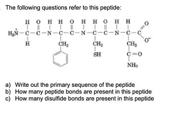 Answered: A) Write Out The Primary Sequence Of… | Bartleby