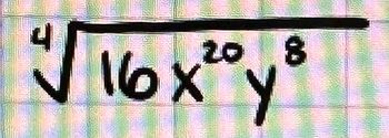 Below is a transcription and detailed explanation designed for an educational website.

---

**Radical Expression Simplification**

The given image presents a radical expression with the following terms under the radical sign:

\[ \sqrt[4]{16x^{20}y^{8}} \]

**Description:**

1. **Radical Symbol (√) with Degree 4:** This indicates that we are taking the fourth root of the expression inside the radical. 
2. **Inside the Radical:**
   - **16** is a constant term.
   - **\(x^{20}\)** represents the variable \(x\) raised to the 20th power.
   - **\(y^{8}\)** represents the variable \(y\) raised to the 8th power.

**Simplification Steps:**

To simplify this fourth root expression, follow these steps:

1. **Simplify the Constant Term:**
   - The fourth root of 16.
   \[ \sqrt[4]{16} = \sqrt[4]{2^4} = 2 \]
   
2. **Simplify the Variable \(x\):**
   - The fourth root of \(x^{20}\).
   \[ \sqrt[4]{x^{20}} = x^{20/4} = x^5 \]
   
3. **Simplify the Variable \(y\):**
   - The fourth root of \(y^{8}\).
   \[ \sqrt[4]{y^{8}} = y^{8/4} = y^2 \]
   
**Combining All Simplified Parts:**

\[ \sqrt[4]{16x^{20}y^{8}} = 2x^5y^2 \]

Thus, the expression simplifies to \( 2x^5y^2 \).

**Conclusion:**

Understanding how to simplify radical expressions, especially those involving higher-order roots and variables with exponents, is crucial. Follow the steps of breaking down each part of the expression, simplifying constants, and reducing the exponents systematically to achieve the final simplified form.

---