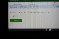 Recommendations
Skill plans
Math
Language arts
Eighth grade > J.3 Write an equivalent ratio MQS
Find the number that makes the ratio equivalent to 1:6.
8:
Submit
