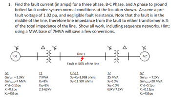 Answered: 1. Find The Fault Current (in Amps) For… | Bartleby