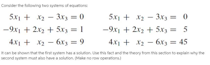 Answered: Consider The Following Two Systems Of… | Bartleby