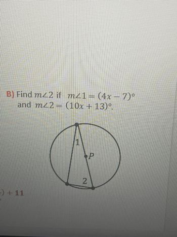 B) Find m42 if m41 = (4x - 7)º
and m42 (10x+13)⁰.
-) +11
c
2
P