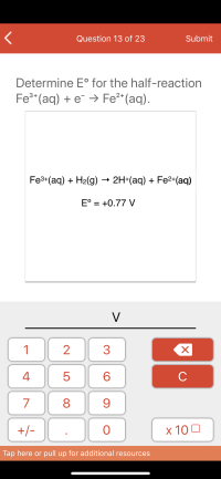 Determine E° for the half-reaction
Fe**(aq) + e¯ → Fe2*(aq).
