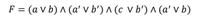 F = (a v b) ^ (a' v b') ^ (c V b') ^ (a' v b)
