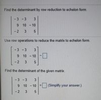 Answered Find the determinant by row reduction bartleby