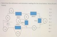 Answered: Determine The Voltmeters And Ammeters… | Bartleby