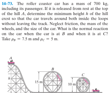 Answered 14 73. The roller coaster car has a bartleby