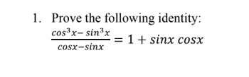 Answered: Prove the following identity:… | bartleby