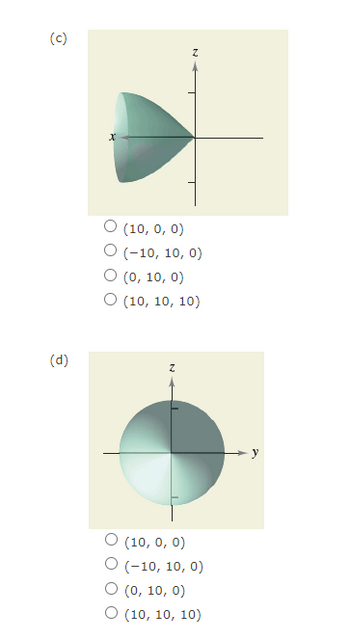 (c)
(d)
X
Z
(10, 0, 0)
O (-10, 10, 0)
O (0, 10, 0)
O (10, 10, 10)
Z
O (10, 0, 0)
O (-10, 10, 0)
O (0, 10, 0)
O (10, 10, 10)
y