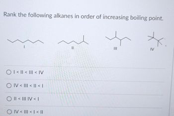 Answered: Rank The Following Alkanes In Order Of… | Bartleby