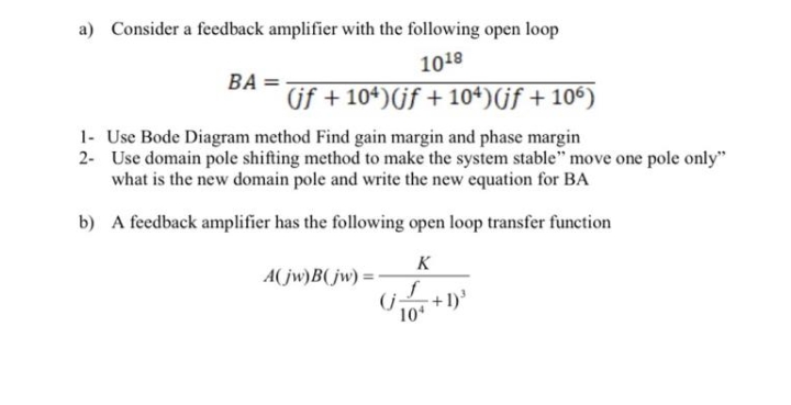 Answered A Consider A Feedback Amplifier With Bartleby