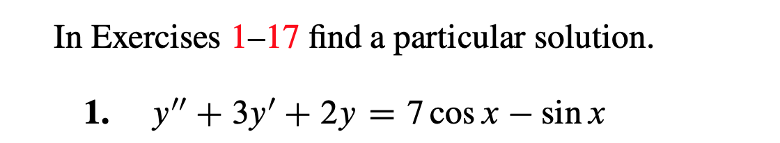 In Exercises 1-17 find a particular solution.
y3
1.
7 cos x - sinx
