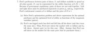 7. Fred's preferences between pairs of shoes, S, and dollars available to spend on
all other goods, D, can be represented by the utility function u(S, D) = SD.
Because of government regulations, pairs of shoes are not sold together. Left
and right shoes must be purchased separately at prices pL and pR, respectively.
Fred's endowment consists of m dollars and the price of D is 1.
(a) Solve Fred's optimization problem and derive expressions for his optimal
purchases and his optimized level of utility as functions of the exogenous
variables (prices).
(b) Fred's one-legged uncle has died and left him all his shoes (and they wear
the same size.) Thus, Fred now enters the market with m dollars and Lo
left shoes. Answer part (a) for this case. (Hint: Assume that Fred can
sell shoes on the market for the same price that he purchases them.)
