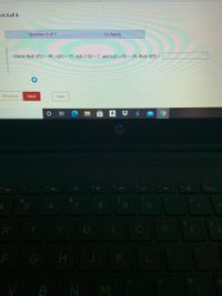 art 4 of 4 -
Question 5 of 7
1.5 Points
Given that n(S) = 44, n(A) = 15, n(AN B) = 7, and n(A u B) = 24, then n(B) =
Previous
Next
Save
a
ort sc
144
&
8.
R T
F GH J K I
BNM
