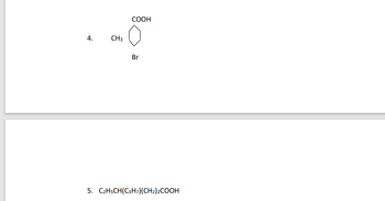 Answered: COOH Br 5. C2H5CH(C3H7)(CH₂)2COOH 4.… | bartleby