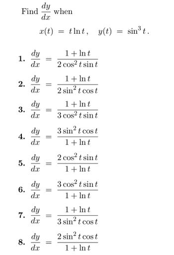 Answered: Find when dy dx x(t) 1. 2. 3. 4. 5. 6.… | bartleby