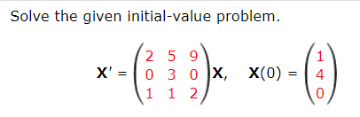 Answered Solve The Given Initial Value Problem Bartleby