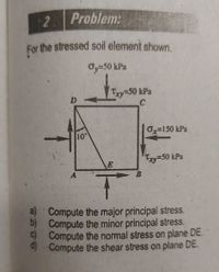 Answered: A) Compute The Major Principal Stress.… | Bartleby