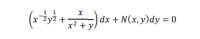 |dx + N(x,y)dy = 0
x² + y,
