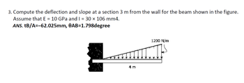 Answered: 3. Compute The Deflection And Slope At… | Bartleby