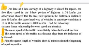 Answered: One Lane Of 2-lane Carriage Of A… 