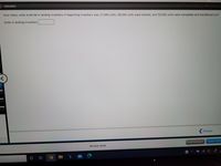 Calculator
How many units must be in ending inventory if beginning inventory was 17,000 units, 58,000 units were started, and 55,000 units were completed and transferred out?
Units in ending inventory
Previous
Email Instructor
Submit Test fc
All work saved.
O
I
