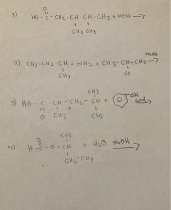 HỌC CHICHCH-CH3 KOH
CH3 CH3
2) CH3-CH2-CH - NH2 + CH3-CH-CH3-7
CI
1
CH3
СИЗ
3) HG-C -CH - CH2-CH +
o CH3
CN3
Н-c-о-сн
.
CH3
+ H₂O NaOH
1
CH2-CH3
OH
NaOH
acidly
-7