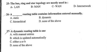 Answered: 25- The bus, ring and star topology are… | bartleby