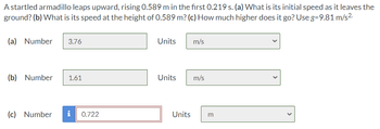 Answered: A Startled Armadillo Leaps Upward,… | Bartleby