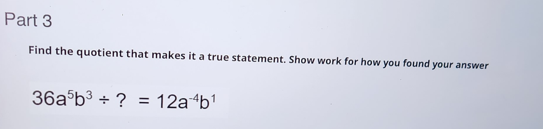 Answered: Find The Quotient That Makes It A True… | Bartleby