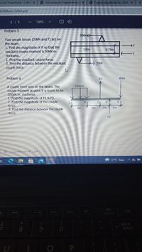 rosoft PowerPoint-L-06- X
O 2nd-semester-Engineering-m x
6 Engineenng Mechankcs: Static X
620Mech G2&3.pdf
3 / 3
100%
Problem 5
20KN
Two couple forces (20kN and F) act on
the beam.
1. Find the magnitude of F so that the
resultant couple moment is 50KN.m.
dockwise.
2. Find the resultant couple force.
3. Find the distance between the resultant
couple force.
F
1.5m
0.75m
F
H 20KN
Problem 6
8 kN
S KN/m
A couple force acts on the beam. The
couple moment at point E is found to be
200KN.m. clockwise.
1. Find the magnitude of F1 & F2.
2. Find the magnitude of the couple
force.
3. Find the distance between the couple
4m
3m
2m
3m
force.
F2
3. Equilibrium of F.pdf
31°C Rain
行
INS
DEL
44
11
BACK
SPACE
8.
