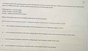 Answered: D A mutation in the Pitx1 gene prevents… | bartleby