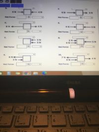 4N
3N
Net Force:
Net Forca
5.
6.
8N
4N
4N
SN
Net Force:
Net Force
IN
7.
8.
3N
2N
5N
3N
4N
Net Force:
Net Force:
9.
10.
6N
7N +
4 N
3 N
4 N
Net Force:
Net Force:
SHIBA
RA
F5
F6
LE10
HOME
