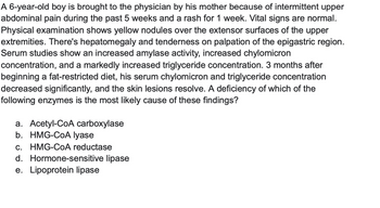 Answered: A 6-year-old boy is brought to the… | bartleby