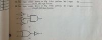 11. The logic circuit shown in Fig. 3-9(a) performs the 3-input
(AND, OR) logic function.
12. The logic circuit drawn in Fig. 3-9(h) performs the 2-input
-(NAND, OR) logic function.
11.
12.
A
(al
DD.
A.
(bi
