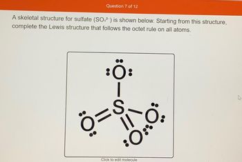 Answered: A skeletal structure for sulfate… | bartleby