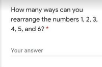 Answered: How many ways can you rearrange the… | bartleby