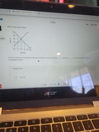 **Question 4 - Test 3**

**Refer to the figure below.**

*Graph Explanation:*
The graph shows a supply and demand curve. The vertical axis represents the price ($), ranging from 0 to 10. The horizontal axis represents quantity, ranging from 0 to 20. The point where the supply curve (S) and demand curve (D) intersect is the equilibrium point, with corresponding price and quantity values indicated by dashed lines.

**Question:**
If a price ceiling were imposed at $4, total economic surplus would be ______, which is ______ less than when the market is unregulated.

*Answer Choices:*
- $24; $16

**Note:** Next to the answer option is a circular button for selection. 

Additionally, the text indicates this is question 4 out of a total of 30 questions in the set. There's a navigation button for “Prev” and “Next” to move between questions.